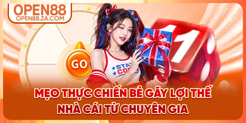 Mẹo thực chiến bẻ gãy lợi thế nhà cái từ chuyên gia