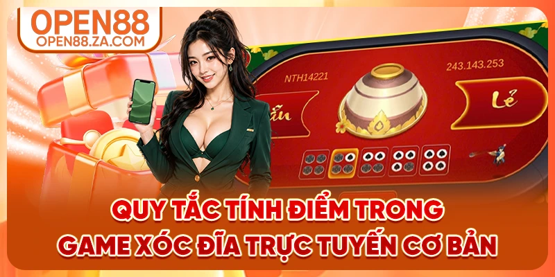 Quy tắc tính điểm trong game xóc đĩa trực tuyến cơ bản